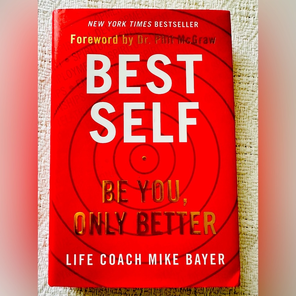 🔥4 for $30🔥📕💛BEST SELF Be You Only Better by Life Coach Mike Bayer 💛📕